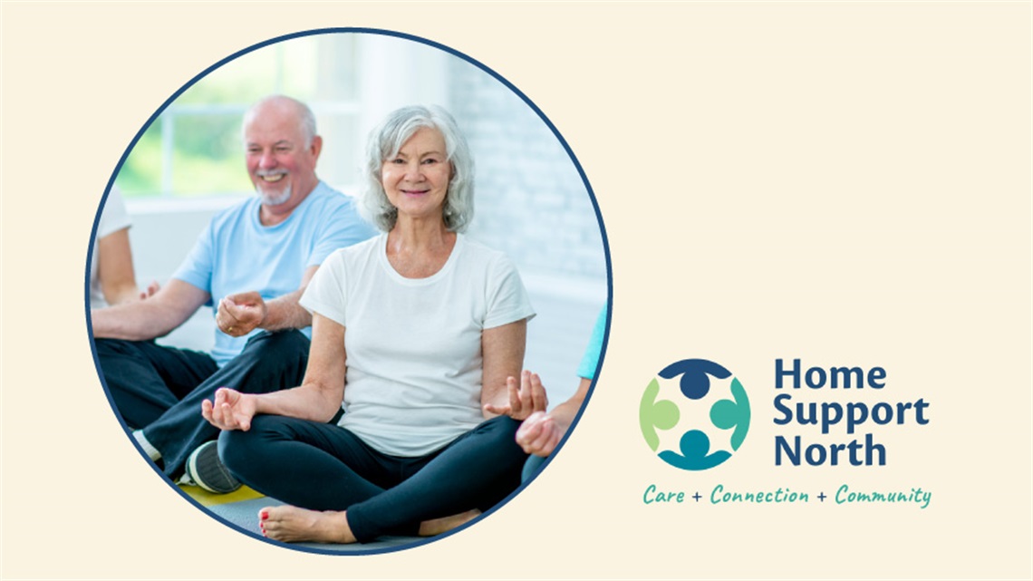 Picture of a woman and man sitting cross-legged in a meditation pose and Home Support North logo. 