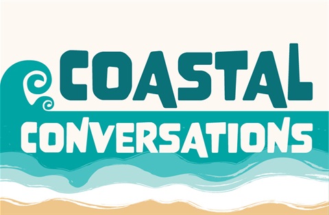 An ocean and beach graphic with the words Coastal Conversations.